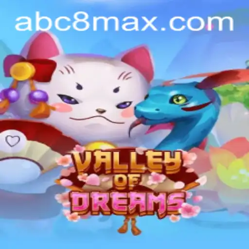 Valley of Dreams: An Epic Adventure Awaits